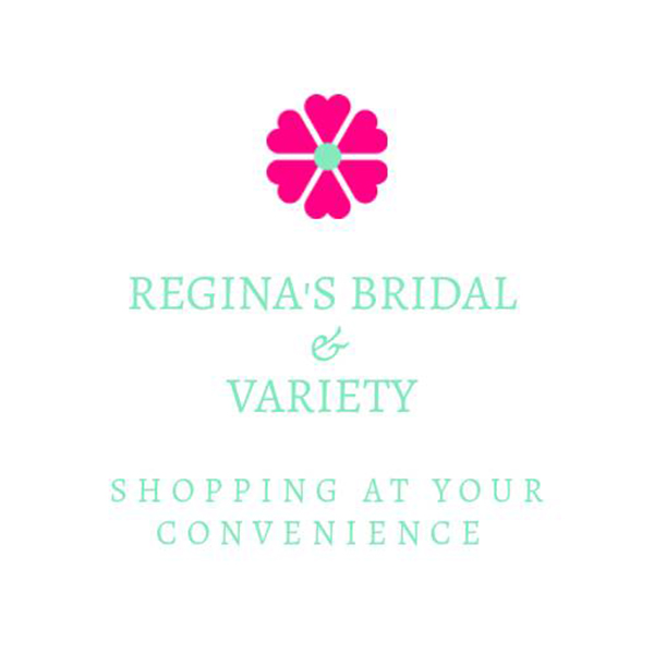 REGINA'S BRIDAL VARIETY